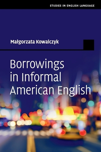 Borrowings in Informal American English.