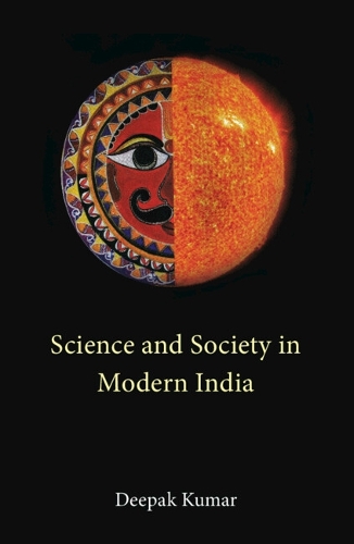 Science and Society in Modern India.
