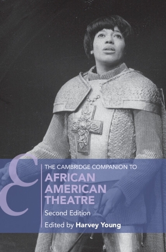 The Cambridge Companion to African American Theatre.