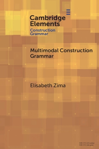 Multimodal Construction Grammar.