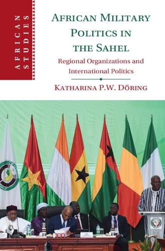 African Military Politics in the Sahel