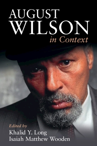August Wilson in Context.
