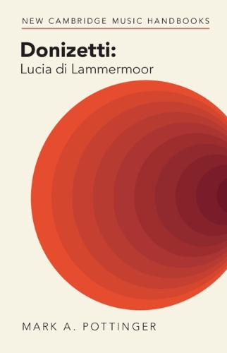Donizetti: Lucia di Lammermoor.