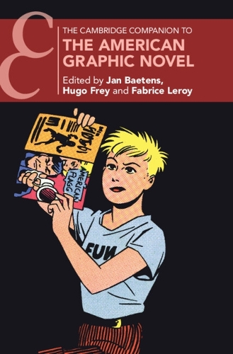 The Cambridge Companion to the American Graphic Novel.