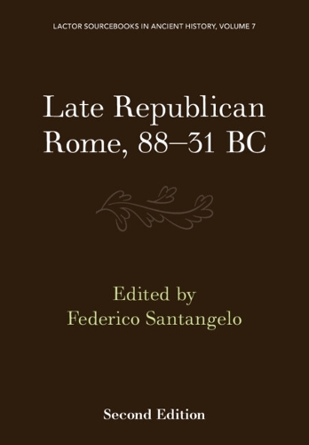 Late Republican Rome, 88-31 BC.