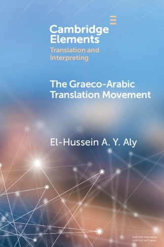 The Graeco-Arabic Translation Movement.