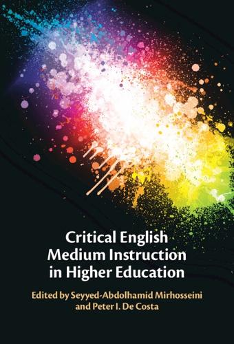 Critical English Medium Instruction in Higher Education.
