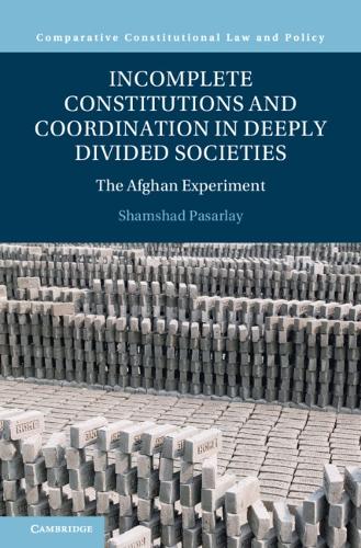 Incomplete Constitutions and Coordination in Deeply Divided Societies