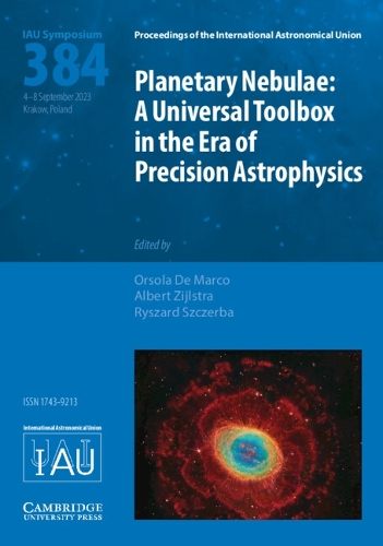 Planetary Nebulae (IAU S384): A Universal Toolbox in the Era of Precision Astrophysics.