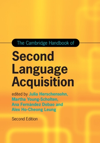 The Cambridge Handbook of Second Language Acquisition. 2nd Revised edition