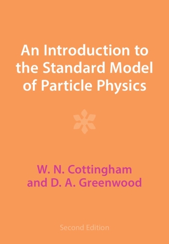 An Introduction to the Standard Model of Particle Physics. 2nd Revised edition