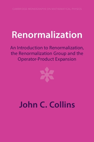 Renormalization: An Introduction to Renormalization, the Renormalization Group and the Operator-Product Expansion.