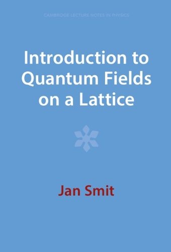 Introduction to Quantum Fields on a Lattice.