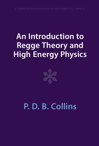 An Introduction to Regge Theory and High Energy Physics.