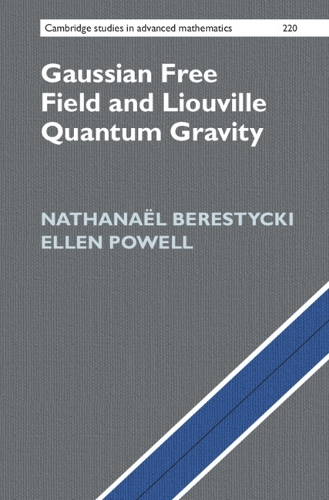 Gaussian Free Field and Liouville Quantum Gravity.