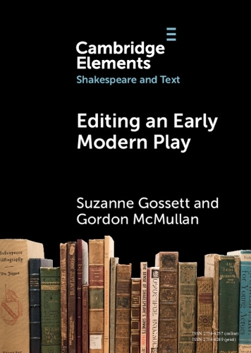 Editing an Early Modern Play: A Practical Guide.