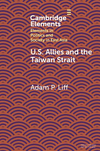 U.S. Allies and the Taiwan Strait.