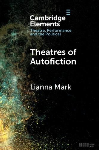 Theatres of Autofiction.