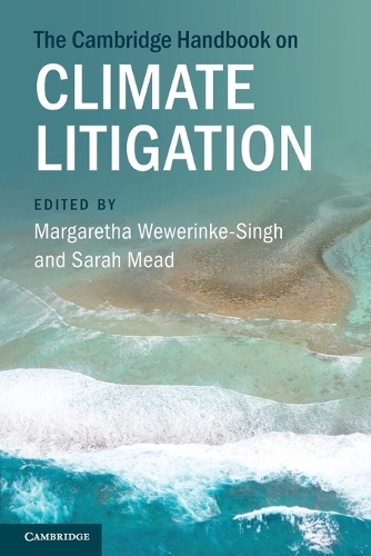 The Cambridge Handbook on Climate Litigation.