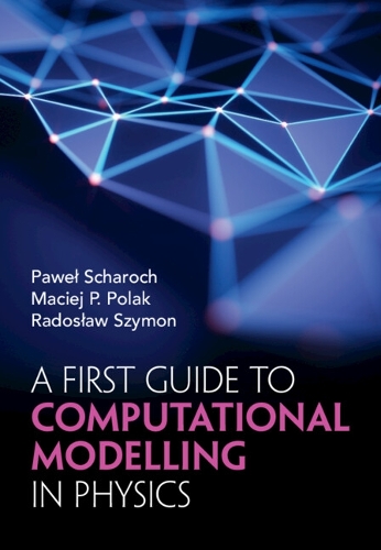 A First Guide to Computational Modelling in Physics.