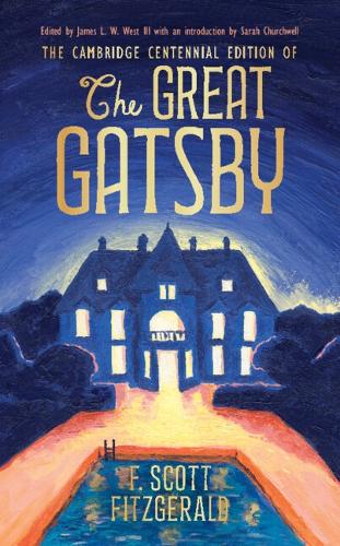 The Cambridge Centennial Edition of The Great Gatsby.