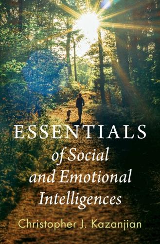Essentials of Social and Emotional Intelligences.