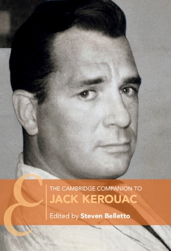 The Cambridge Companion to Jack Kerouac.