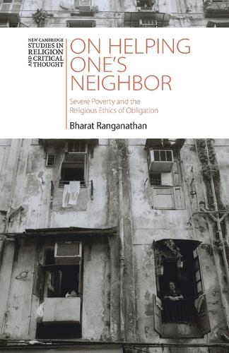 On Helping One's Neighbor: Severe Poverty and the Religious Ethics of Obligation.