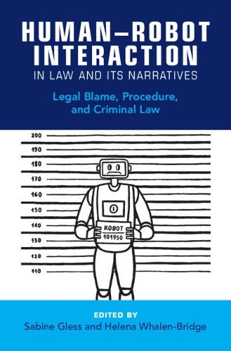 Human-Robot Interaction in Law and its Narratives