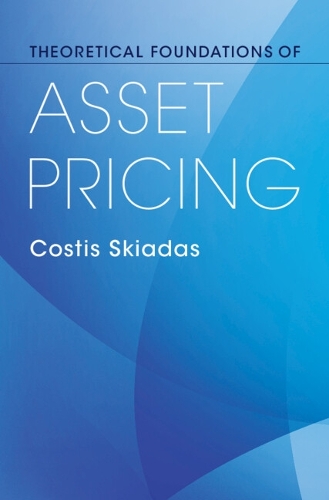 Theoretical Foundations of Asset Pricing.