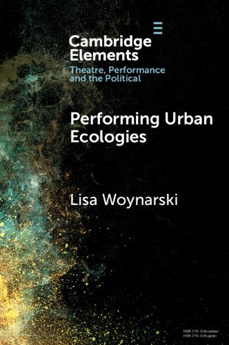 Performing Urban Ecologies.