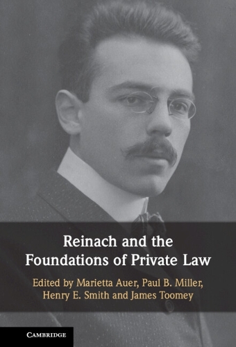 Reinach and the Foundations of Private Law.