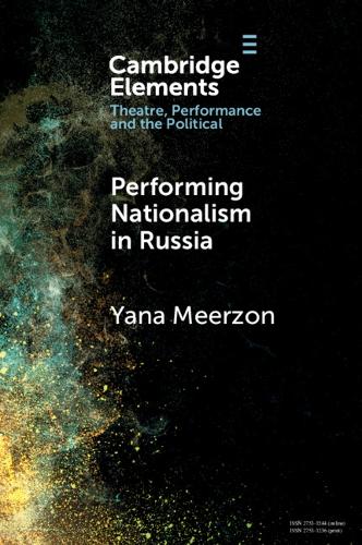 Performing Nationalism in Russia.