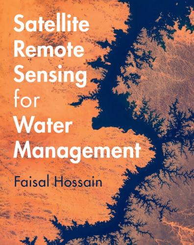 Satellite Remote Sensing for Water Management.
