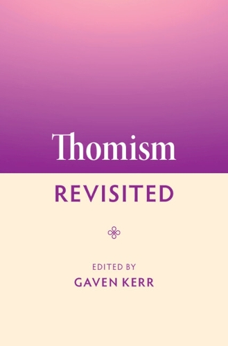 Thomism Revisited.