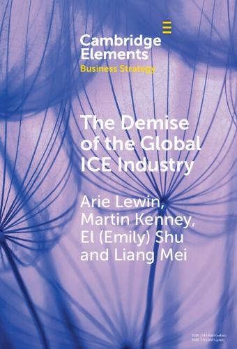 The Demise of the Global ICE Industry: China's Stunning Role in Leading the BEV Revolution.