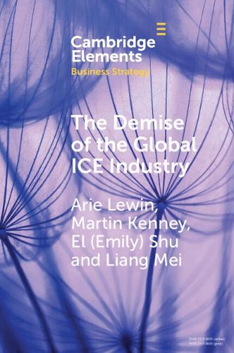 The Demise of the Global ICE Industry: China's Stunning Role in Leading the BEV Revolution.