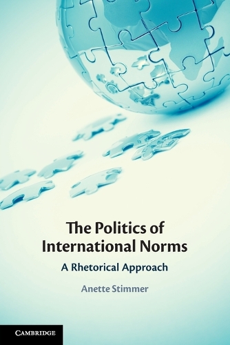 The Politics of International Norms: A Rhetorical Approach.