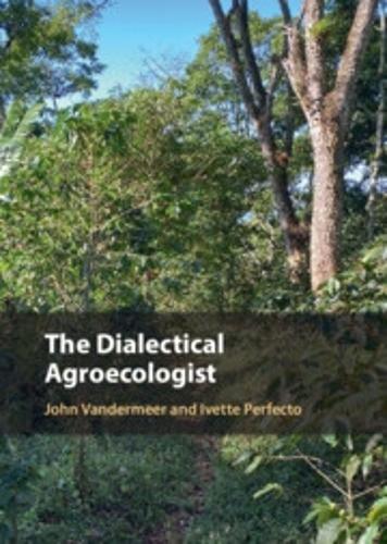 The Dialectical Agroecologist.