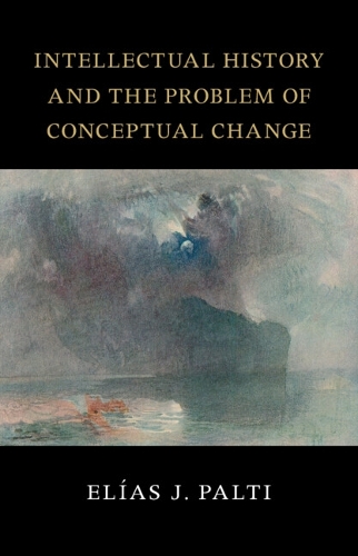 Intellectual History and the Problem of Conceptual Change.