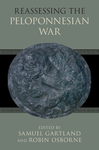 Reassessing the Peloponnesian War.