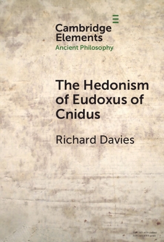 The Hedonism of Eudoxus of Cnidus.