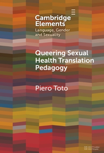 Queering Sexual Health Translation Pedagogy.