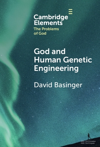 God and Human Genetic Engineering.