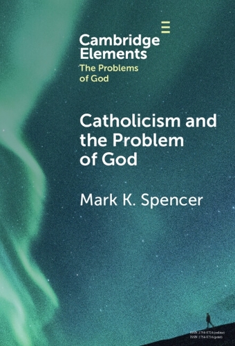 Catholicism and the Problem of God.