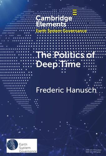 The Politics of Deep Time.