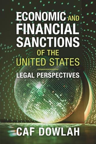 Economic and Financial Sanctions of the United States: Legal Perspectives.