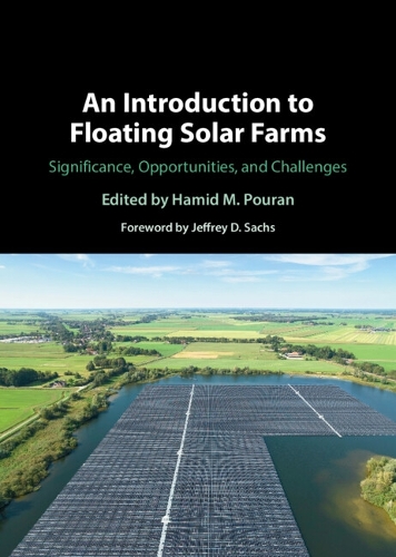 An Introduction to Floating Solar Farms: Significance, Opportunities, and Challenges.