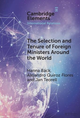The Selection and Tenure of Foreign Ministers Around the World.