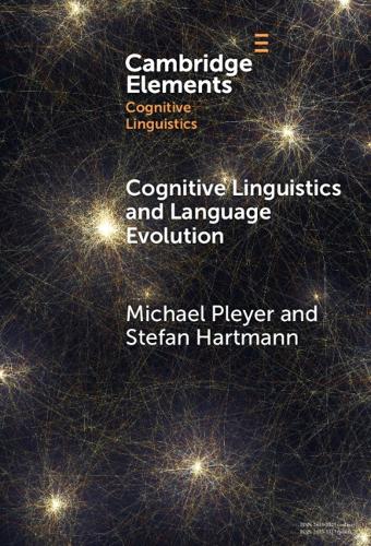 Cognitive Linguistics and Language Evolution.
